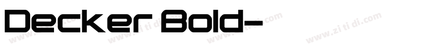Decker Bold字体转换 Decker Bold字体转换